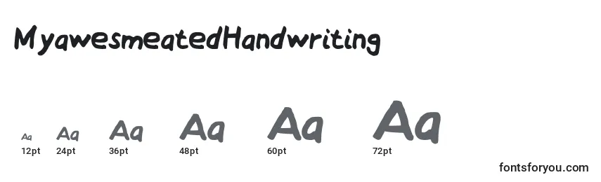 MyawesmeatedHandwriting Font Sizes