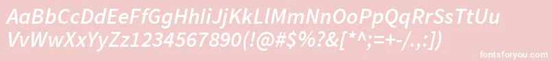SourcesansproSemibolditalic Font – White Fonts on Pink Background