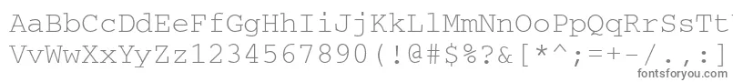 CourierettNormal Font – Gray Fonts on White Background