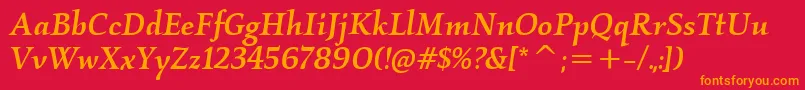 Fonte KallosItcMediumItalic – fontes laranjas em um fundo vermelho