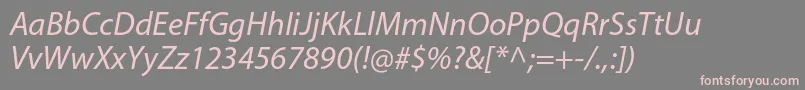 MyriadproIt Font – Pink Fonts on Gray Background