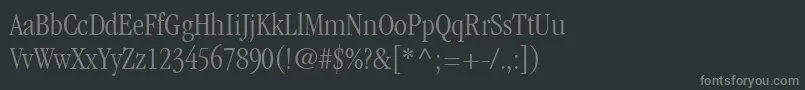 ItcGaramondLtLightCondensed Font – Gray Fonts on Black Background