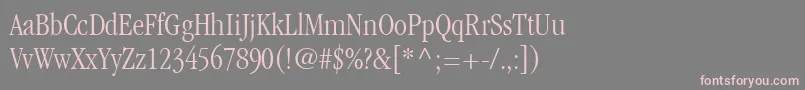 Czcionka ItcGaramondLtLightCondensed – różowe czcionki na szarym tle
