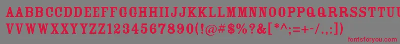 RosewoodstdFill Font – Red Fonts on Gray Background