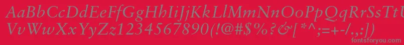 More about SabonltstdItalic Font SabonltstdItalic Font – Gray Fonts on Red Background