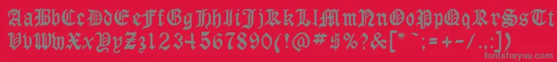 GothicrusMedium-Schriftart – Graue Schriften auf rotem Hintergrund