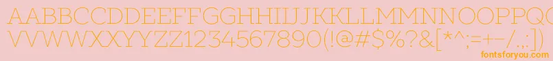 SlabsThin-Schriftart – Orangefarbene Schriften auf rosa Hintergrund
