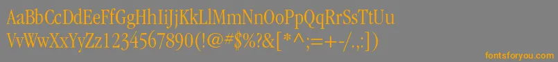 フォントItcgaramondstdLtcond – オレンジの文字は灰色の背景にあります。