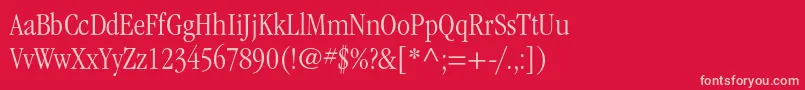 ItcgaramondstdLtcond Font – Pink Fonts on Red Background