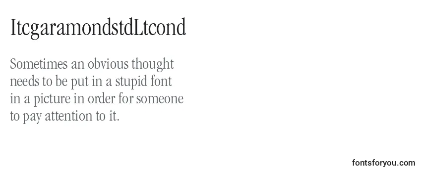 Review of the ItcgaramondstdLtcond Font