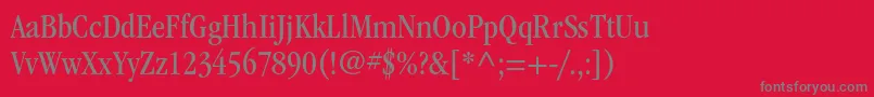 ItcgaramondstdBkcond Font – Gray Fonts on Red Background