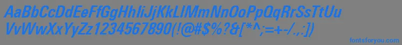 UniversNextProBoldCondensedItalic Font – Blue Fonts on Gray Background