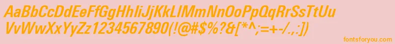 UniversNextProBoldCondensedItalic Font – Orange Fonts on Pink Background