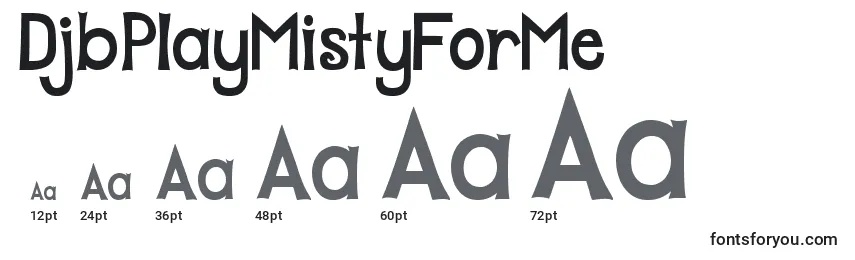 DjbPlayMistyForMe Font Sizes