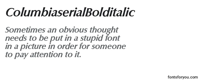 ColumbiaserialBolditalic Font
