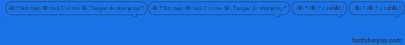 AlloTasPasDeShampoing Font – Black Fonts on Blue Background