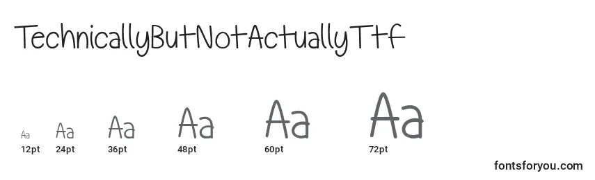 TechnicallyButNotActuallyTtf Font Sizes