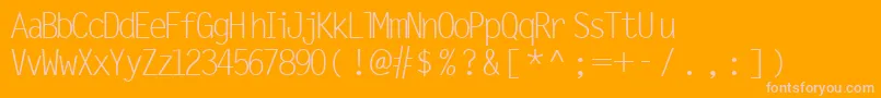 MicrofineSsiNormal Font – Pink Fonts on Orange Background