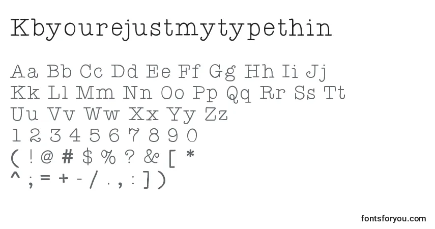 Schriftart Kbyourejustmytypethin – Alphabet, Zahlen, spezielle Symbole