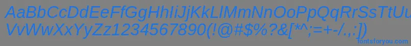 ArimoItalic Font – Blue Fonts on Gray Background