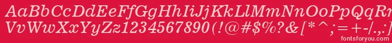 News701ItalicBt Font – Pink Fonts on Red Background