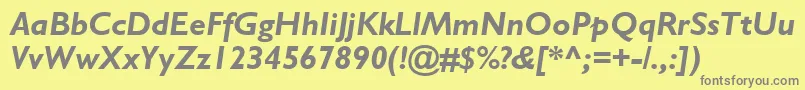 GillSansBoldItalic Font – Gray Fonts on Yellow Background