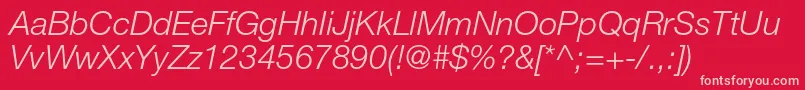 HelveticaneueltstdLtit Font – Pink Fonts on Red Background