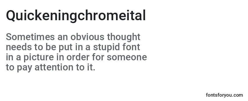 Quickeningchromeital Font
