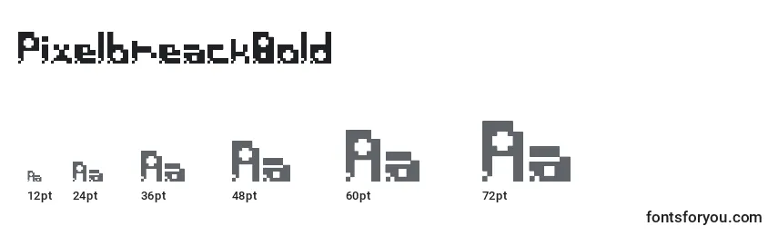 Größen der Schriftart PixelbreackBold