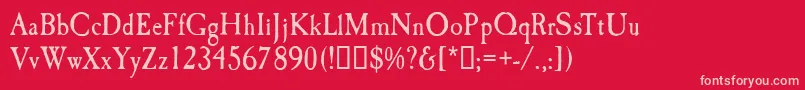 CaslonAntiqueDisplayRegular Font – Pink Fonts on Red Background