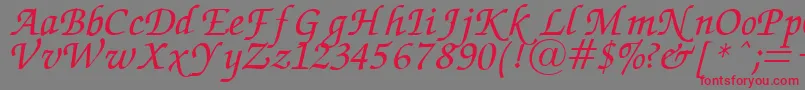 ZapfChanceryItalic-Schriftart – Rote Schriften auf grauem Hintergrund