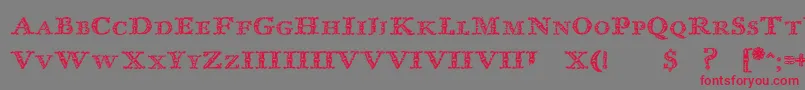 ImprentaRoyalNonpareilTrash Font – Red Fonts on Gray Background