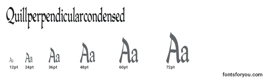 Größen der Schriftart Quillperpendicularcondensed