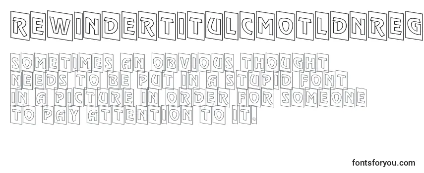 RewindertitulcmotldnRegular Font