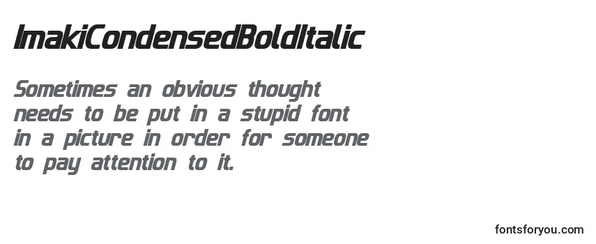 Review of the ImakiCondensedBoldItalic Font