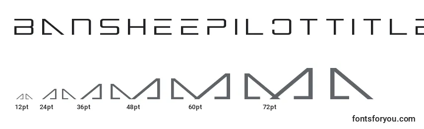 Bansheepilottitle Font Sizes