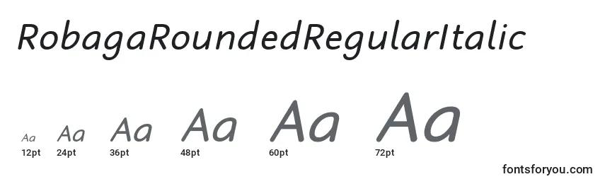 Größen der Schriftart RobagaRoundedRegularItalic