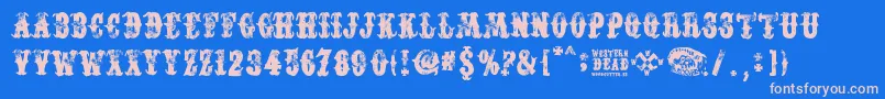 WesternDead Font – Pink Fonts on Blue Background