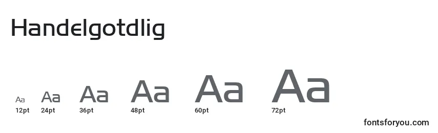Handelgotdlig Font Sizes