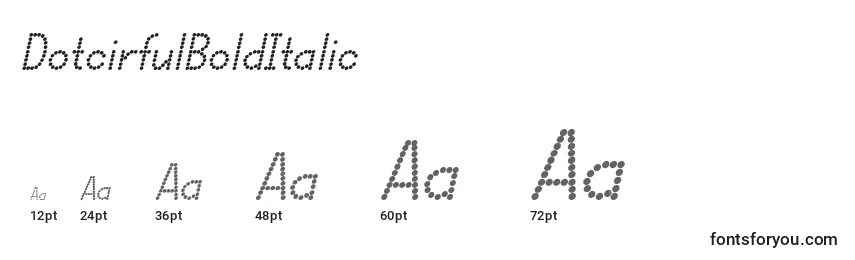 Größen der Schriftart DotcirfulBoldItalic