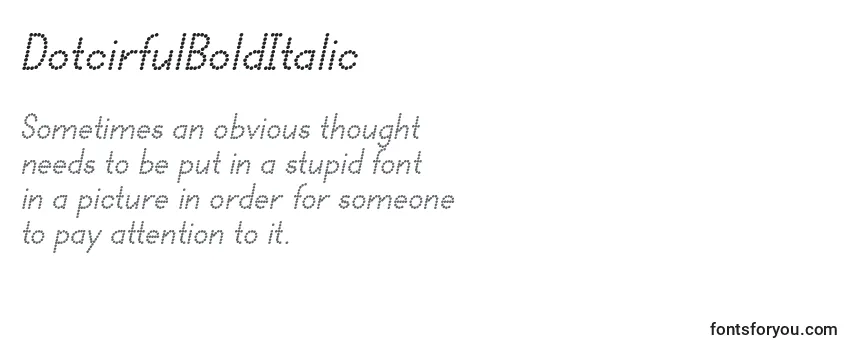 DotcirfulBoldItalic Font