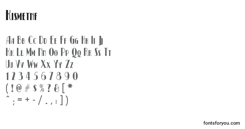 Schriftart Kismetnf (99107) – Alphabet, Zahlen, spezielle Symbole