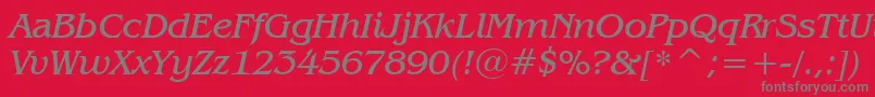 BenguiatBookItalicBt Font – Gray Fonts on Red Background