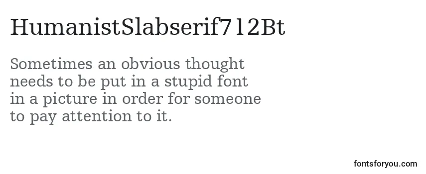 Review of the HumanistSlabserif712Bt Font