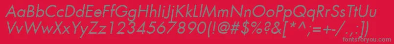 FuturaLtBookOblique Font – Gray Fonts on Red Background