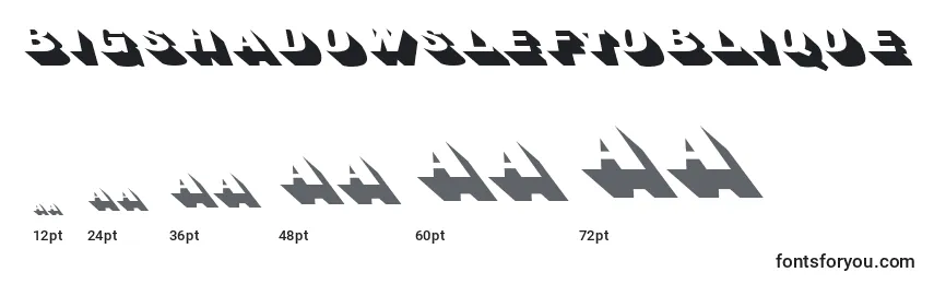 sizes of bigshadowsleftoblique font, bigshadowsleftoblique sizes