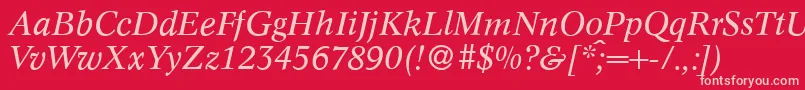 C790RomanItalic Font – Pink Fonts on Red Background