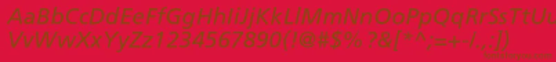 FrutigerLt56Italic Font – Brown Fonts on Red Background